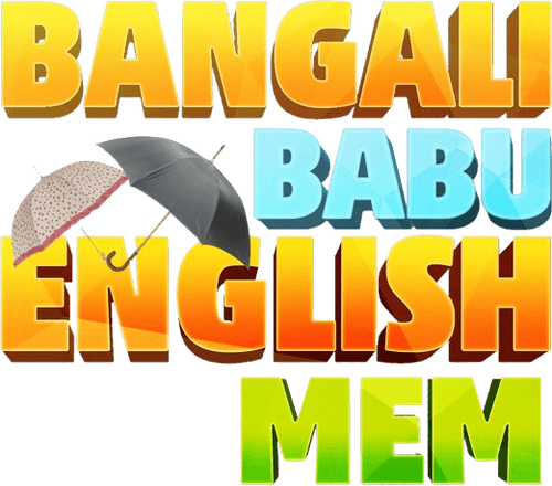 Bangali Babu English Mem