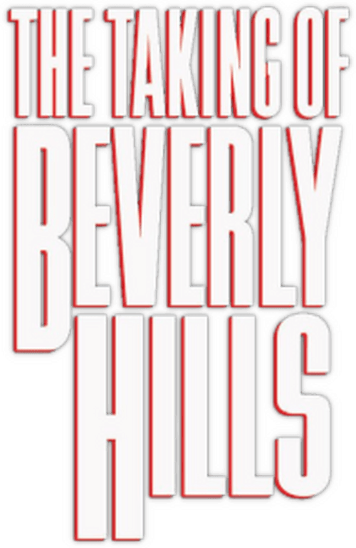 The Taking of Beverly Hills