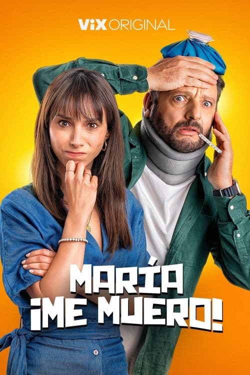 María, ¡Me muero!