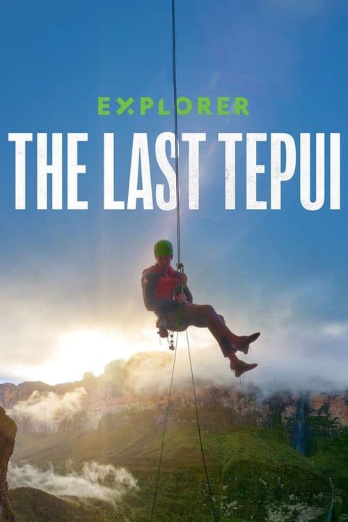 Explorer: The Last Tepui