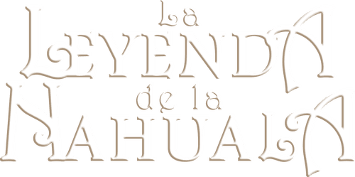 The Legend of the Nahuala