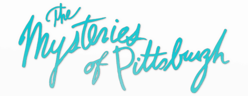 The Mysteries of Pittsburgh