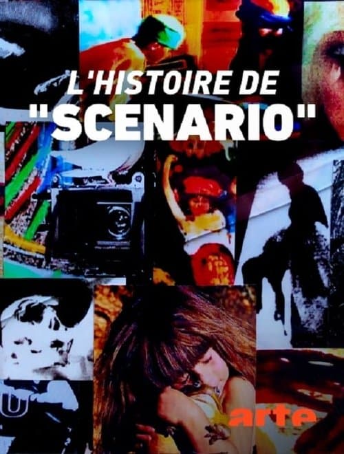 The Story of "Scénario"