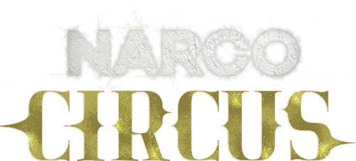 Narco Circus