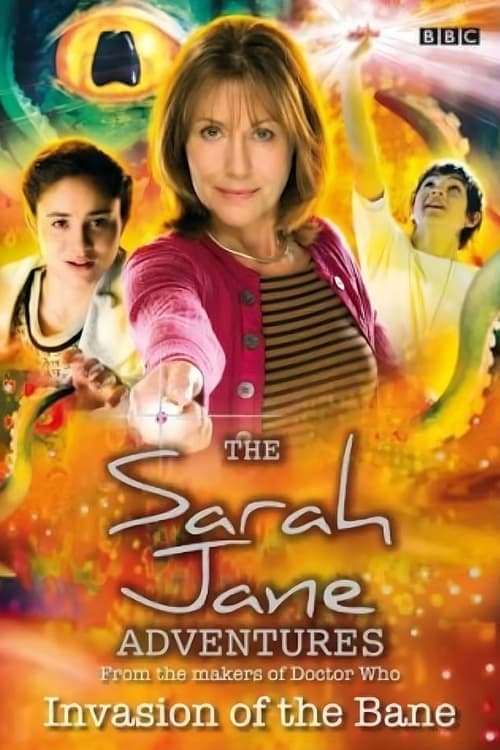 The Sarah Jane Adventures: Invasion of the Bane