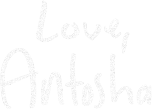 Love, Antosha