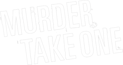 Murder, Take One