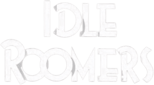 Idle Roomers