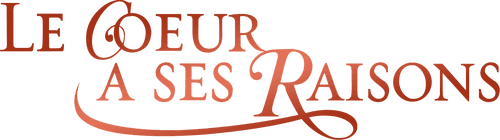 Le cœur a ses raisons