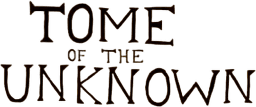 Tome of the Unknown