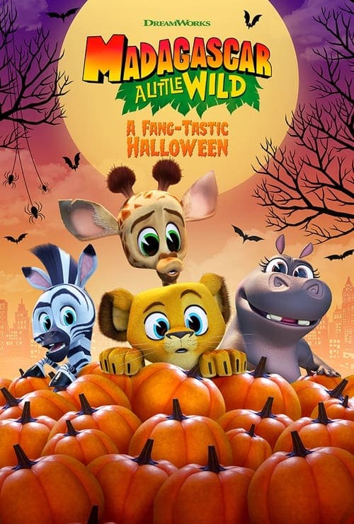 Madagascar: A Little Wild - A Fang-Tastic Halloween