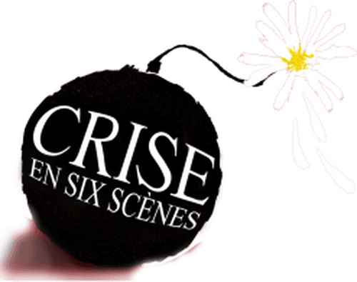 Crisis in Six Scenes