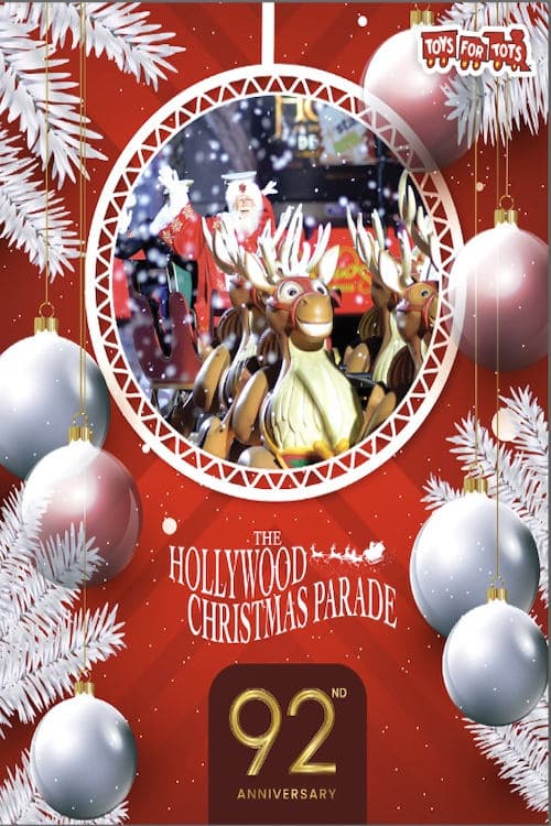 The 92nd Annual Hollywood Christmas Parade