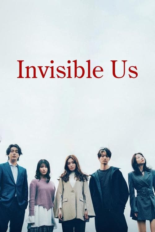 Invisible Us