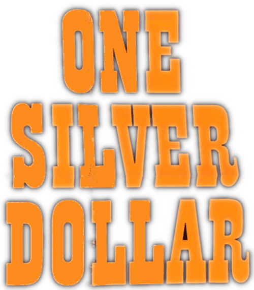 Blood for a Silver Dollar