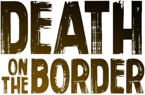 Death on the Border