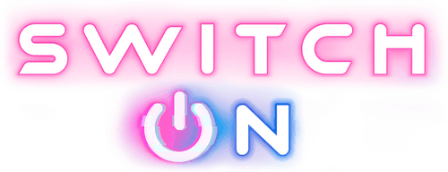 Switch On