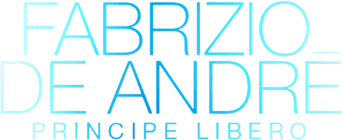 Fabrizio De André: Principe libero
