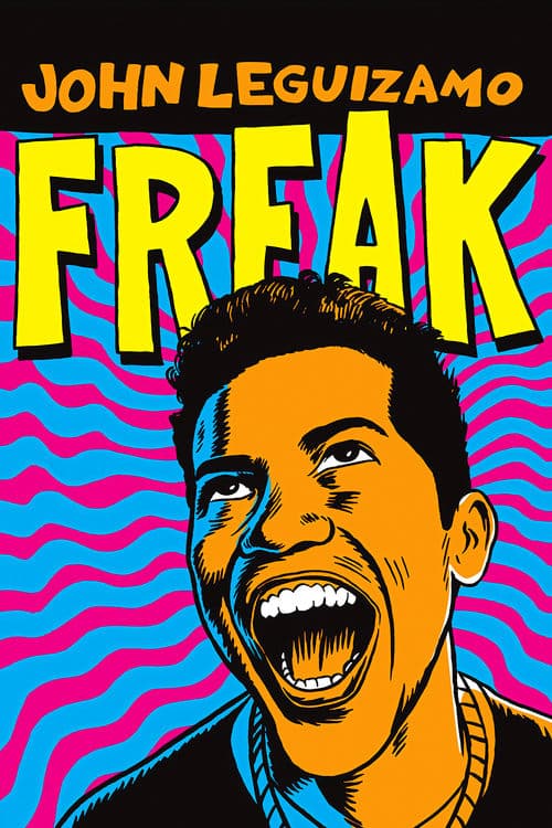 John Leguizamo: Freak