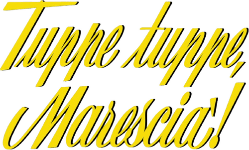 Tuppe tuppe, Marescià!