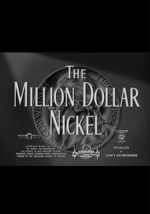 The Million Dollar Nickel