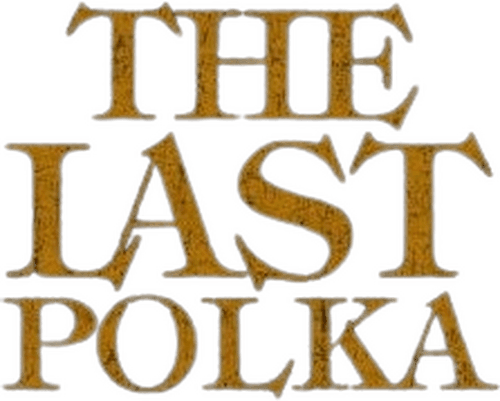 The Last Polka