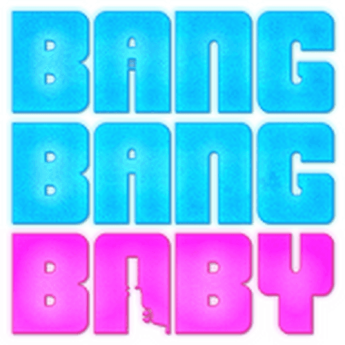 Bang Bang Baby