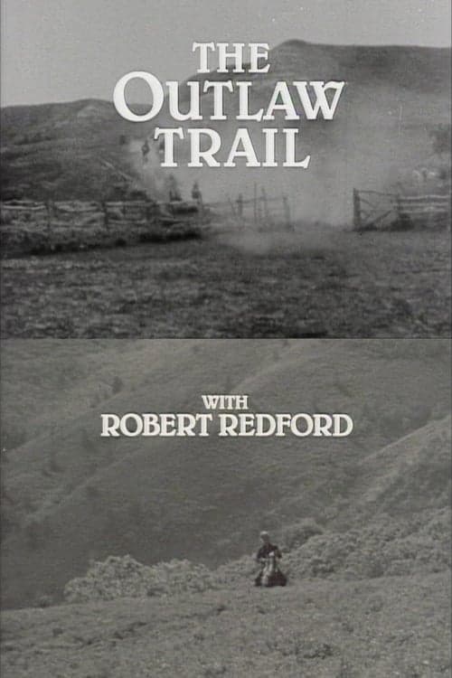 The Outlaw Trail with Robert Redford