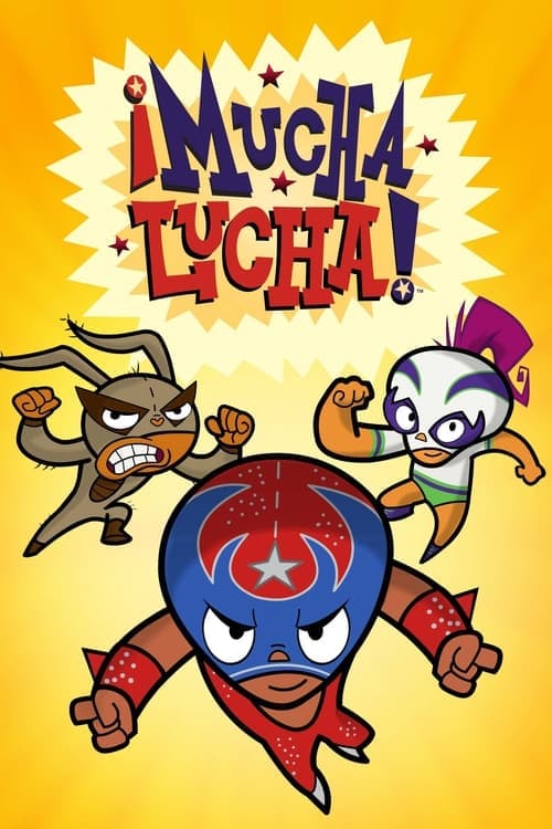 ¡Mucha Lucha!