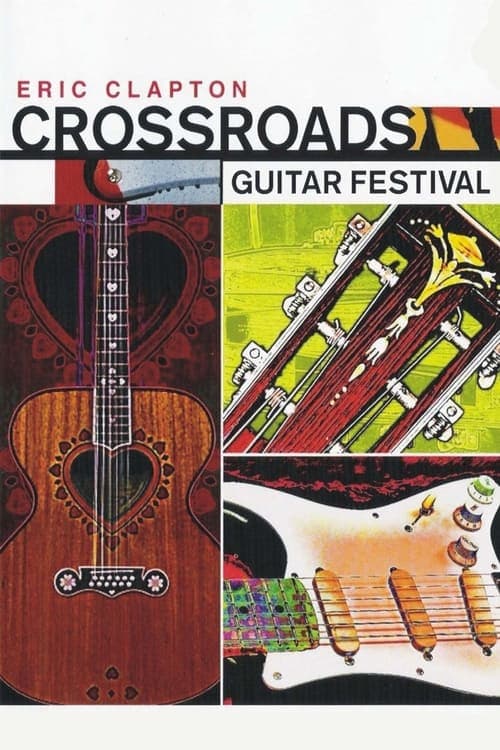 Eric Clapton's Crossroads Guitar Festival