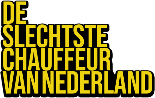 De Slechtste Chauffeur van Nederland