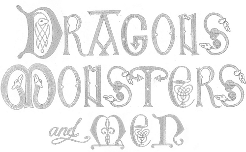 Dragons, Monsters, and Men