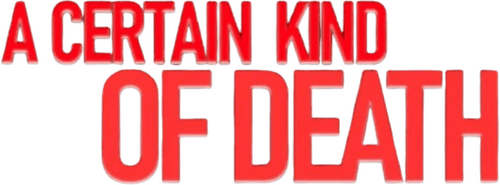 A Certain Kind of Death