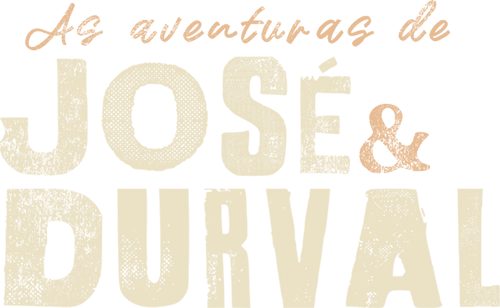 The Adventures of José & Durval