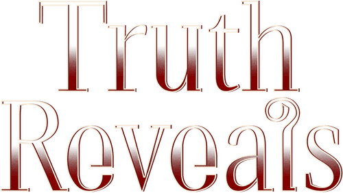 Truth Reveals