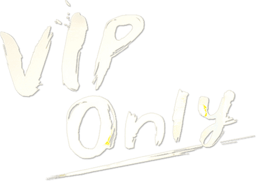VIP Only