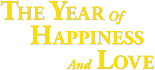 The Year of Happiness and Love
