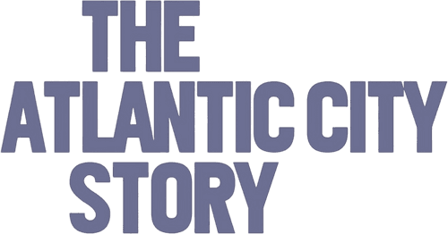 The Atlantic City Story