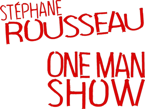 Stéphane Rousseau - One Man Show au Bataclan