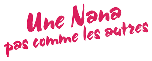 Une nana pas comme les autres
