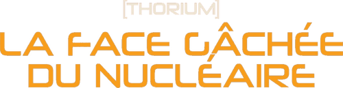 Thorium, the Far Side of Nuclear Power