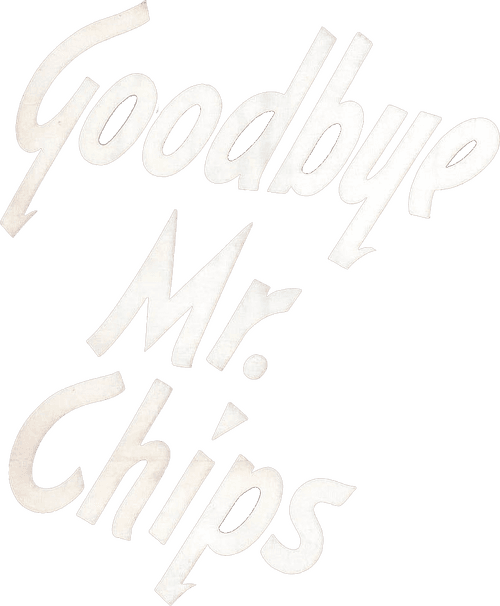 Goodbye, Mr. Chips