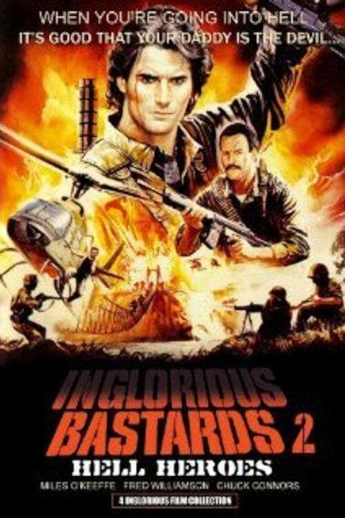 Inglorious Bastards 2: Hell's Heroes