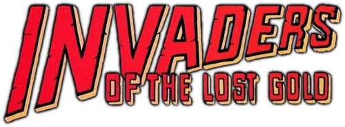 Invaders of the Lost Gold