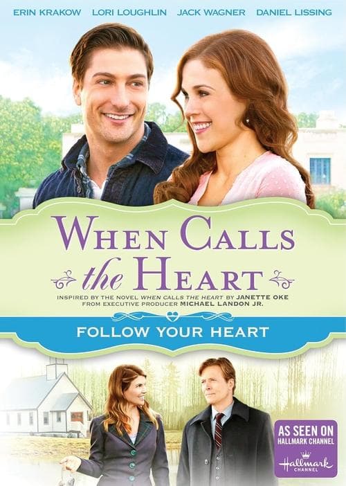 When Calls The Heart: Follow Your Heart