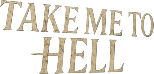 Take Me to Hell