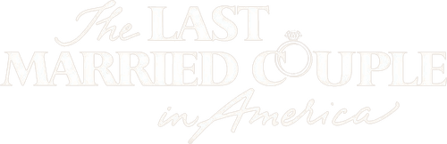 The Last Married Couple in America