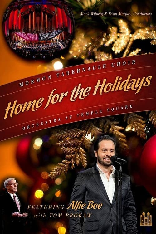 Home for the Holidays: Mormon Tabernacle Choir and the Orchestra at Temple Square