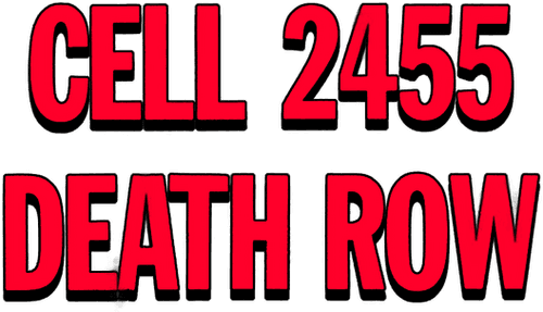Cell 2455 Death Row