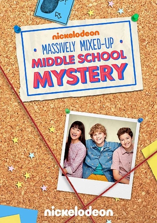 The Massively Mixed-Up Middle School Mystery